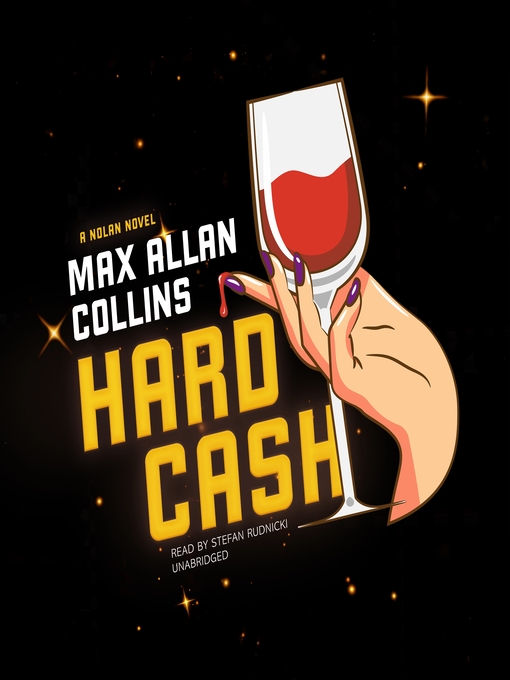 Title details for Hard Cash by Max Allan Collins - Wait list